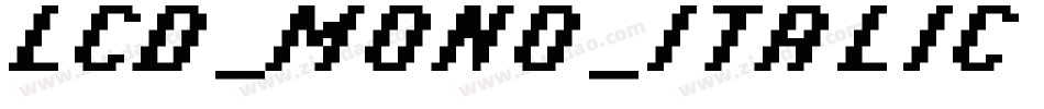 LCD_MONO_ITALIC ITAL字体转换
